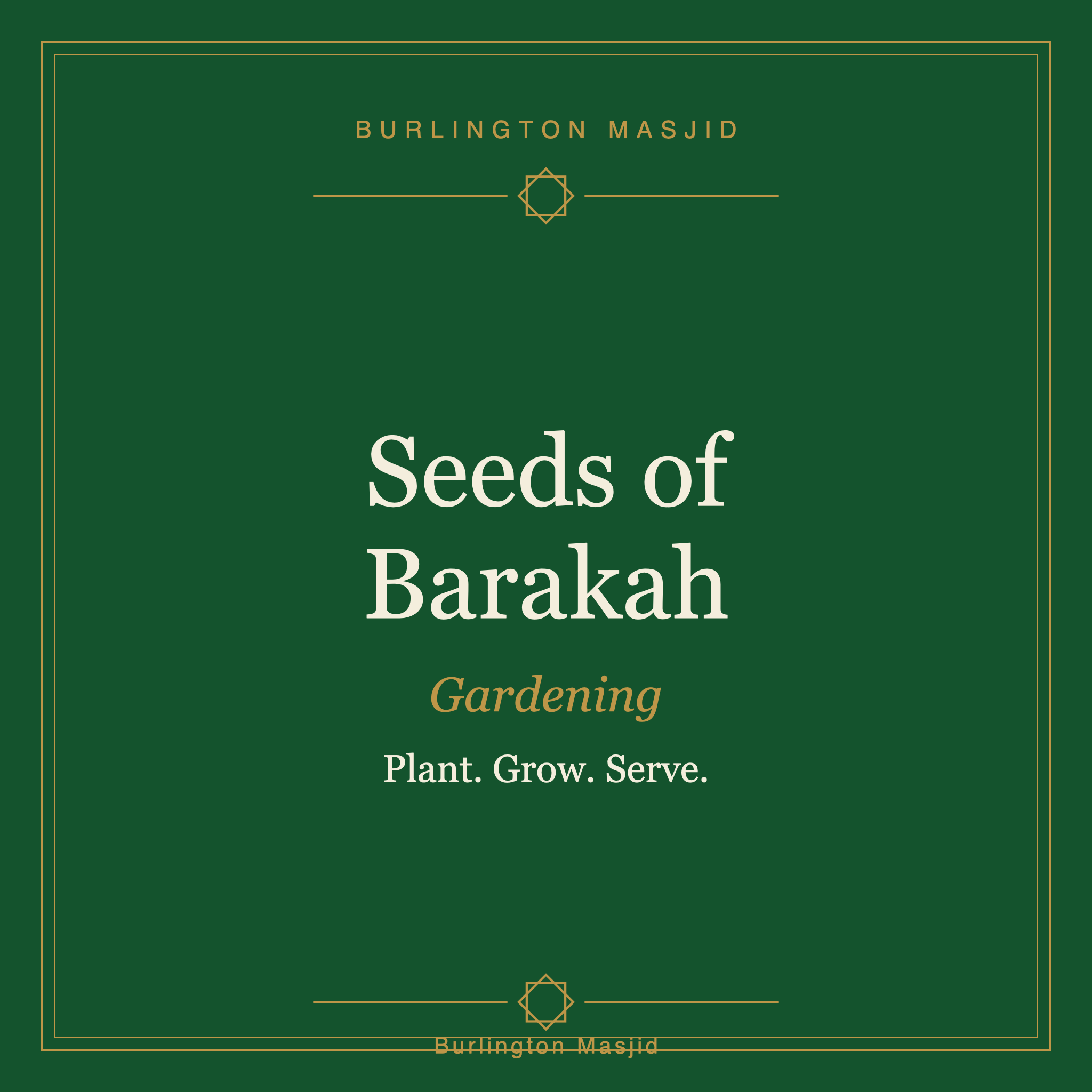 Seeds of Barakah — Gardening